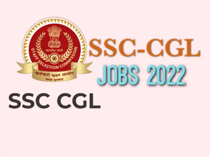 ​SSC CGL Recruitment 2022 Apply For 20 Thousand Posts At Ssc.nic.in