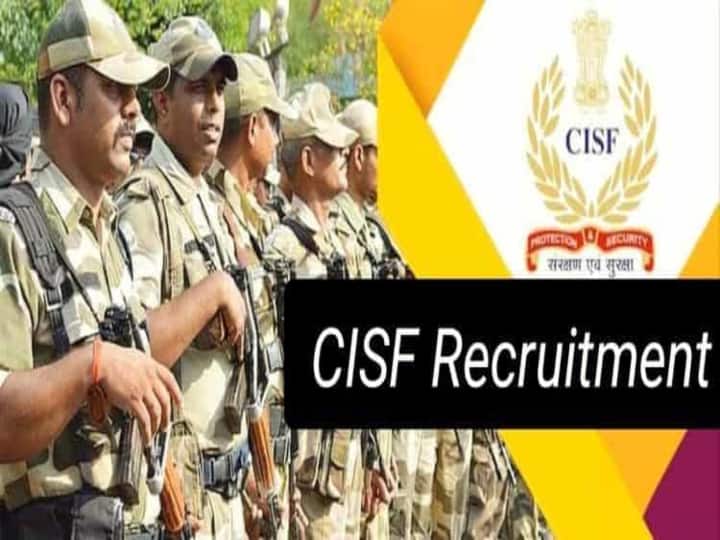 CISF Recruitment 2022 For 787 Posts Apply At Cisfrett.in Before 20 December