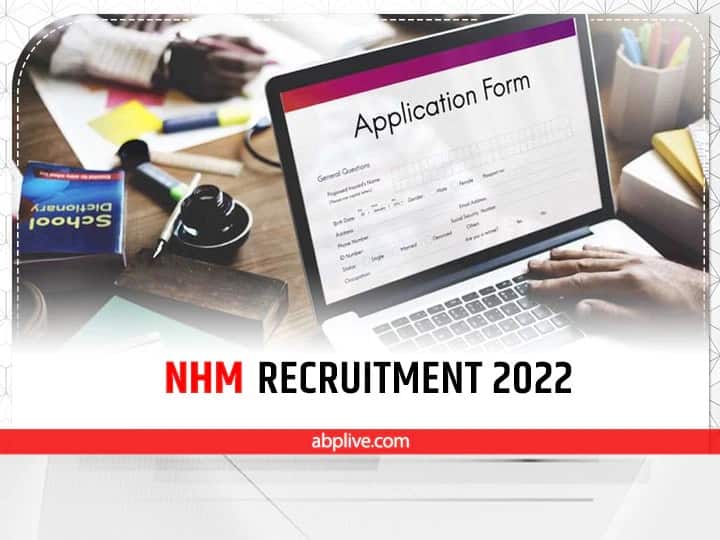 ​National Health Mission ​​MP Jobs 2022 NHM Recruitment 2022 NHM Jobs 2022