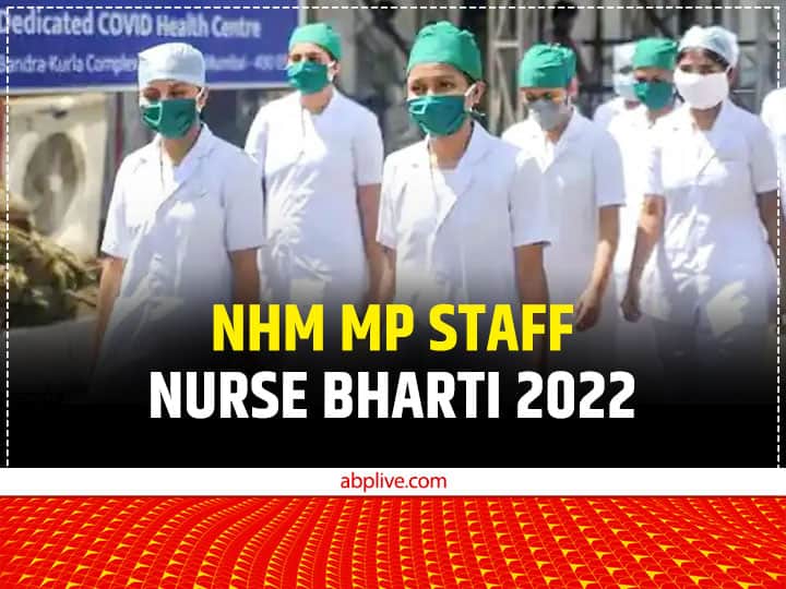 NHM MP Recruitment 2022 For 2284 Staff Nurse Posts At Sams.co.in NHM MP Job NHM MP Vacancies